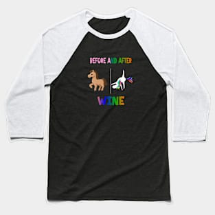 Before and after wine Baseball T-Shirt